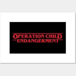 Operation Child Endangerment - Stranger Things Posters and Art